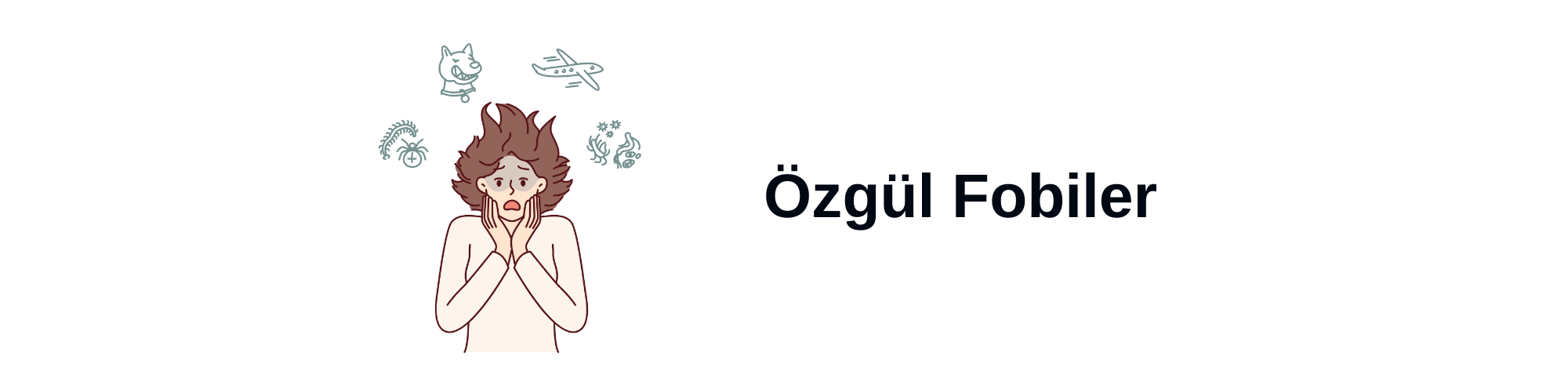 Özgül Fobiler